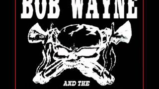 Bob Wayne and The Outlaw Carnies - One for the ladies