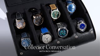 Incredible Independent Collection: Greubel Forsey, De Bethune and Much More with Rick Remiker