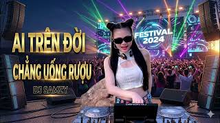 KARAOKE AI TRÊN ĐỜI CHẲNG UỐNG RƯỢU REMIX - DJ SAMZY