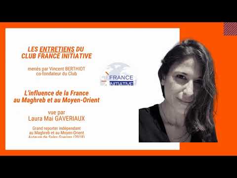 Les Entretiens du CFI : Laura Mai GAVERIAUX, grand reporter, sur l'influence de la France au Maghreb