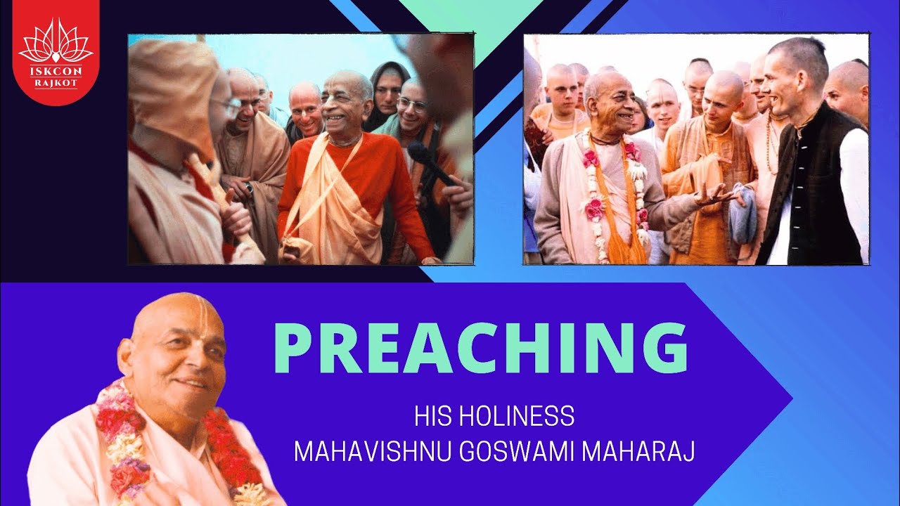 प्रचार || Preaching - by His Holiness Mahavishnu Goswami Maharaj