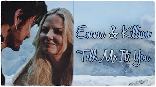 Emma & Killian (OUAT) - Tell Me It's You