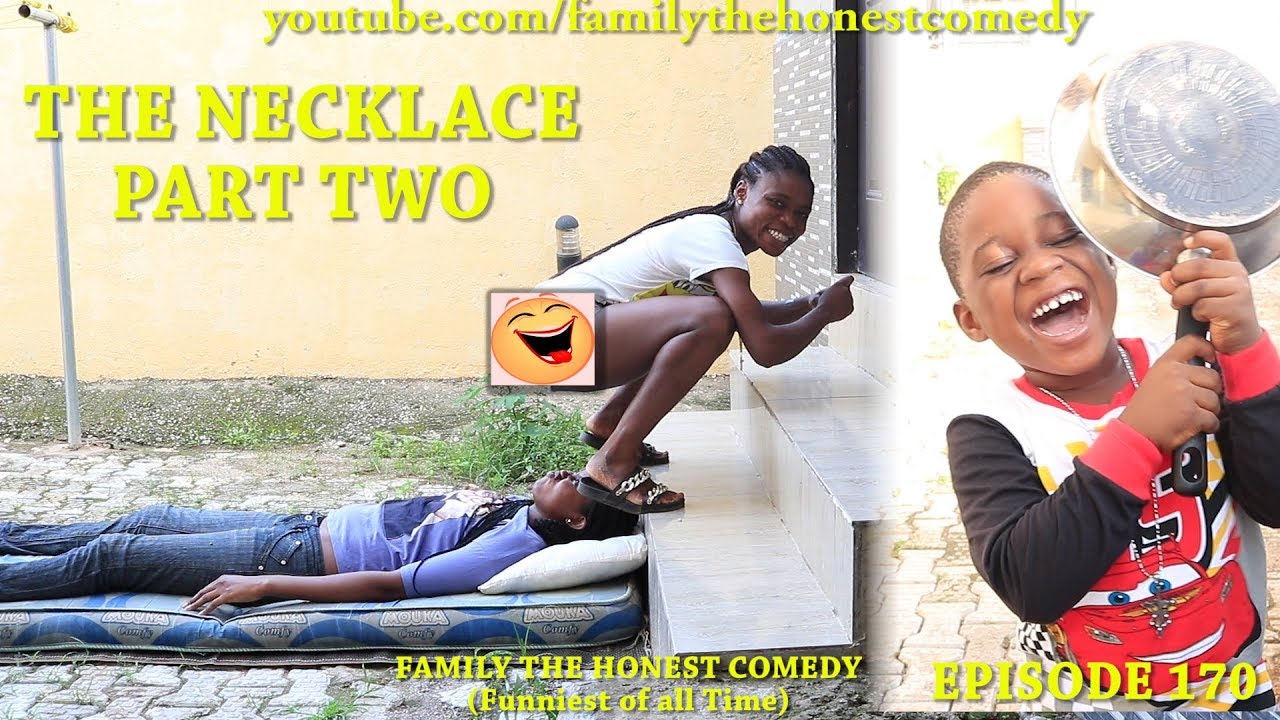 FUNNY VIDEO (THE NECKLACE PART TWO)  (Family The Honest Comedy) (Episode 170)