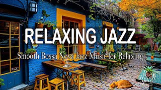 Cozy Coffee Shop Ambience,Stress Relief with Jazz Relaxing Jazz Music,Smooth Jazz Instrumental Music