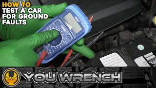 How to Test Your Car for Ground Faults  QUICK & EASY!