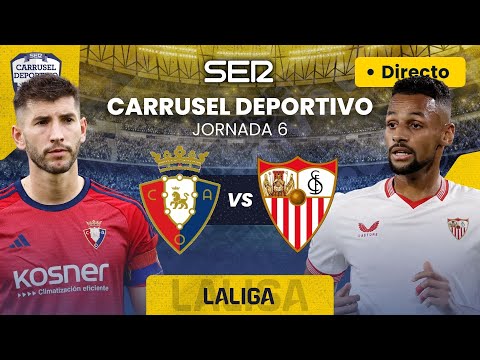 ⚽️ OSASUNA vs SEVILLA FC | EN DIRECTO #LaLiga 23/24 - Jornada 6