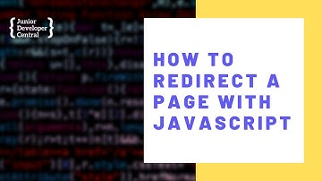 How To Redirect A Page With JavaScript