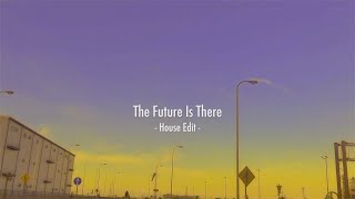 Hannah Warm - The Future Is There (House Edit) [Official Music Video]