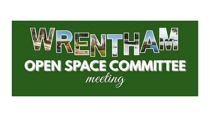 12 01 25 Wrentham Open Space Committee Meeting