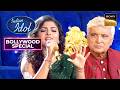 'Tere Liye' पर Arunita के Vocals ने किया Javed Ji को Impress | Indian Idol S12 | Bollywood Nonstop