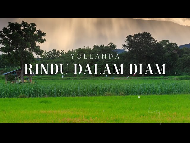 RINDU DALAM DIAM - YOLLANDA ( LIRIK VIDEO ) LAGU VIRAL class=