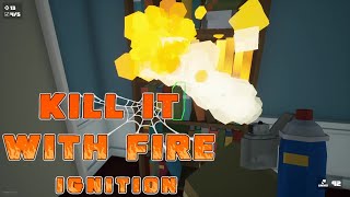 Kill It With Fire: Ignition - PC Simulation Demo, First Contact Playthrough
