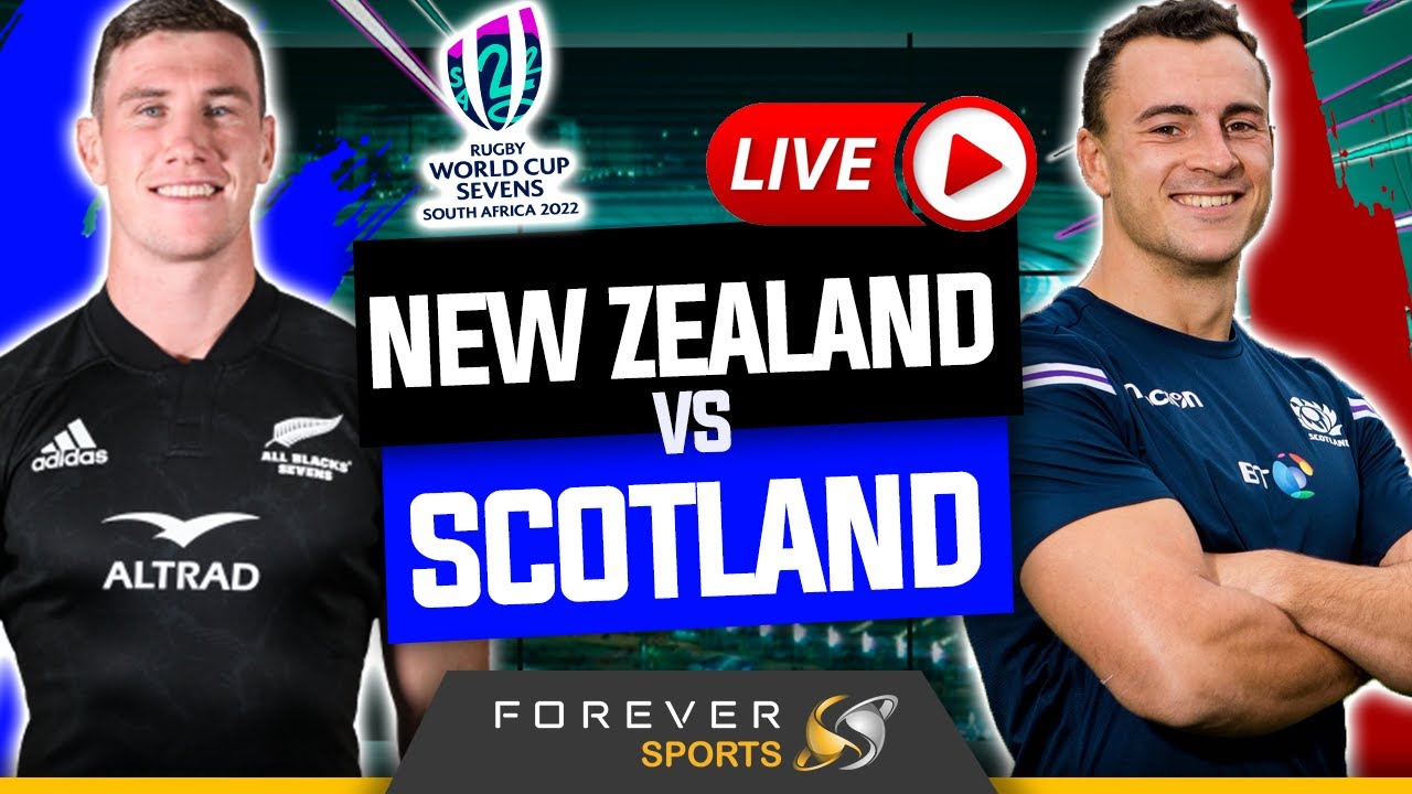 NEW ZEALAND VS SCOTLAND LIVE! Rugby World Cup Sevens Watchalong Forever Rugby