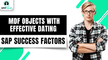 MDF Objects with Effective Dating in SuccessFactors | Sap SuccessFactors Online Tutorials | Upptalk