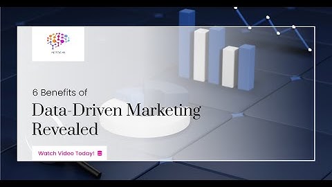 6 Benefits of Data-Driven Marketing Revealed