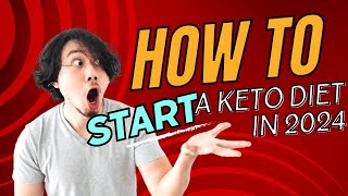 How to start a Keto Diet for beginners in 2024