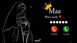 Maa Ringtone//Mom Ringtone//Meri Maa Ringtone