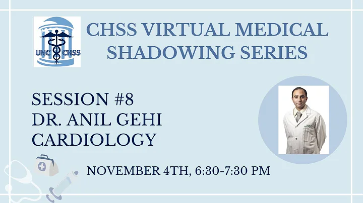 CHSS Virtual Shadowing, Dr. Anil Gehi November 4th