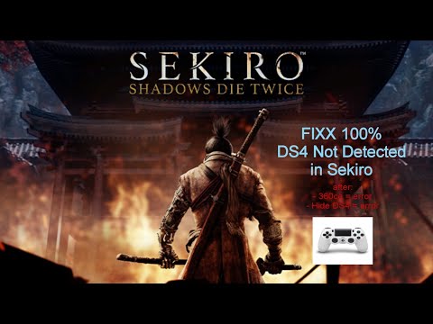 [SUPER EASY!] How to Fixx DS4 not Detected in Sekiro.