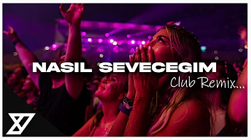 Nahide Babashlı - Nasıl Seveceğim (Y-Emre Music Club Remix)