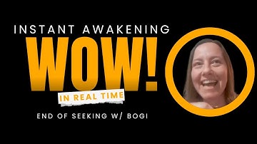 WOW Instant Awakening in real time w/ Bogi  #nonduality #awakening