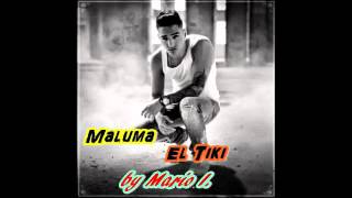 Maluma - El Tiki   (  Remix by Mario I. )