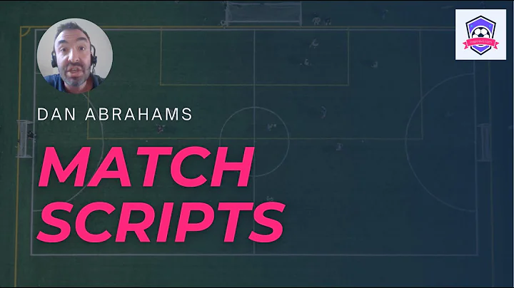 Match Scripts | Sport Psychology | Dan Abrahams