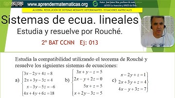 Estudiar y resolver sistemas de ecuaciones lineales. Teorema de Rouché. ccnn2 013. José Jaime Mas