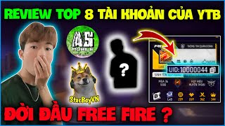 NTN review “ Top 8 Tài Khoản Của Các YouTuber Đời Đầu ” game Free Fire ???