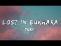 Lost in Bukhara - Tury (Hitkend Release)