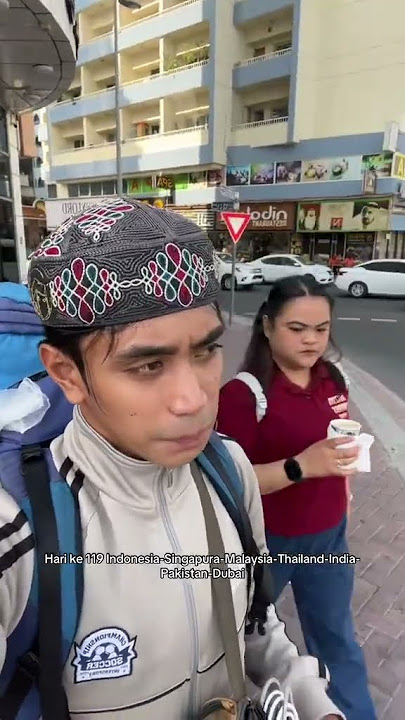 HENDY JALAN KAKI INDONESIA TO MEKAH #indonesia #jalankaki #mekah #dubai