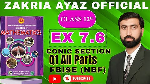 Class 12 Math | Exercise 7.6 | Q1 All Parts | Ellipse | FBISE NBF | New Book 2025 | Sir Zakria Ayaz