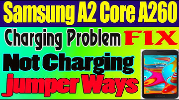 Samsung A2 Core A260 Charging Problem Repair NOT Show Charging Jumper Ways #GSM_Free_Equipment