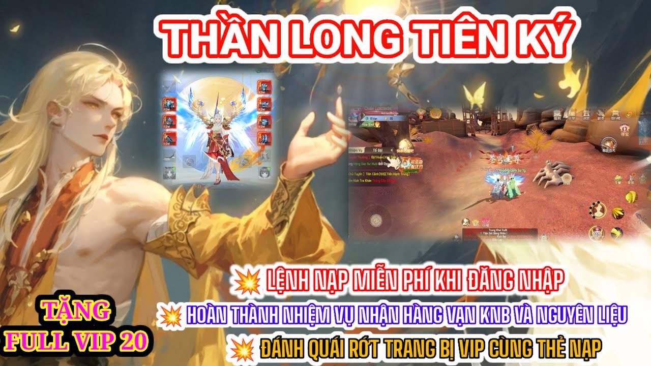THẦN LONG TIÊN KỶ - SIÊU PHẨM 3D GAME NHẸ - TẶNG LỆNH NẠP VIP20 TRANG ...