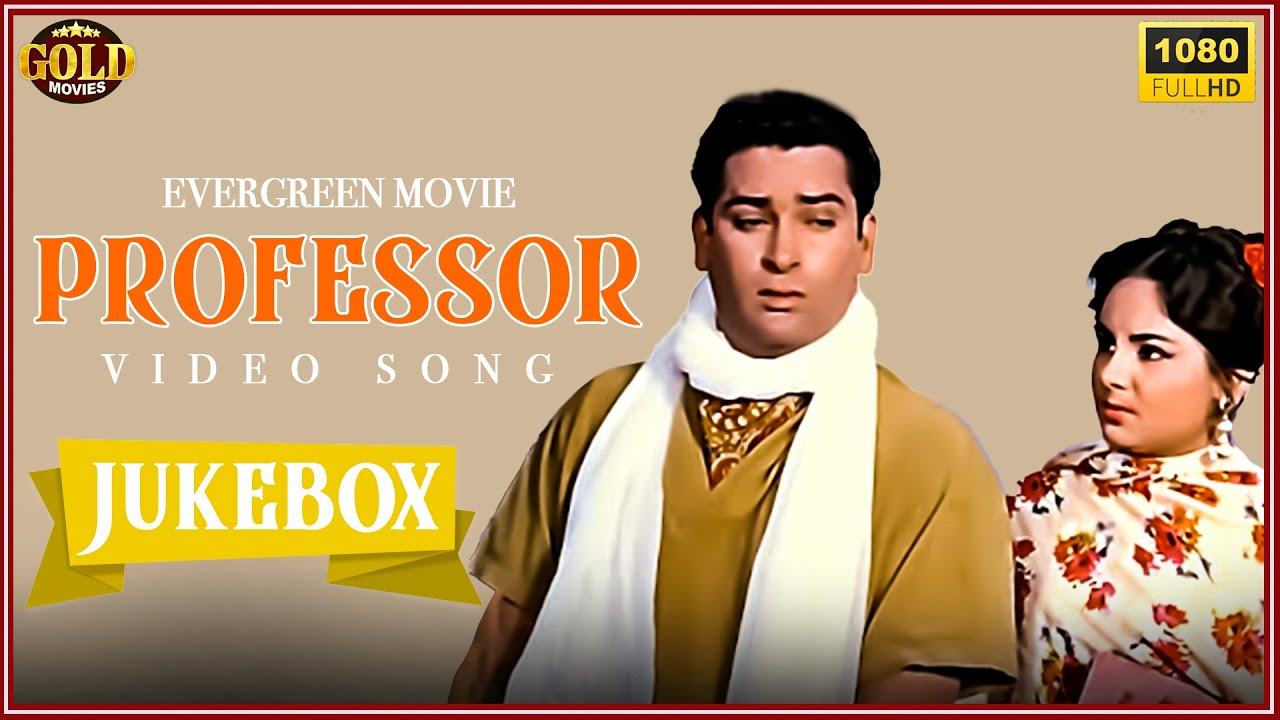 Professor   1962 Movie Video Songs Jukebox    Shammi Kapoor Kalpana   HD   Super Hits  Romantic
