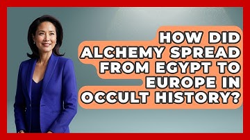 How Did Alchemy Spread From Egypt to Europe in Occult History? | Occult Origins Explained News
