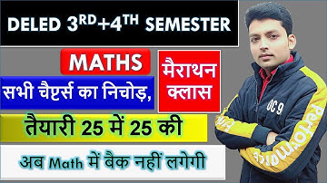 DELED THIRD AND FOURTH SEMESTER MATHS/DELED 3RD+4TH SEM MATHS COMBINED CLASS/MARATHON CLASS 1/UPTET