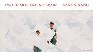 Kane Strang - Two Hearts and No Brain chords