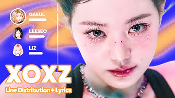IVE - XOXZ (Line Distribution + Lyrics Karaoke) PATREON REQUESTED