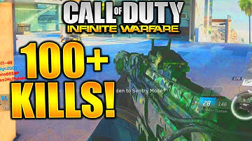 INFINITE WARFARE 100+ KILLS GAMEPLAY! HOW TO GET MORE KILLS BEST SCORESTREAKS COD INFINITE WARFARE!!
