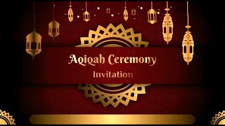 Best Aqiqah Ceremony WhatsApp Invitation || Save The Date || Get Yours Know!