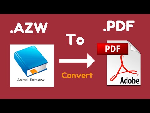 How I Can Convert AZW File Into PDF | 100% free working in 2021