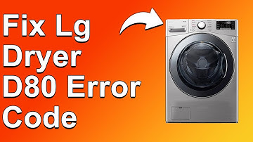 How To Fix LG Dryer D80 Error Code (Ventilation System Issue -What Causes It And What Should You Do)