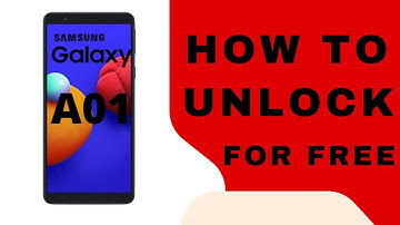 Unlock Samsung Galaxy A01 - How to unlock Samsung Galaxy A01
