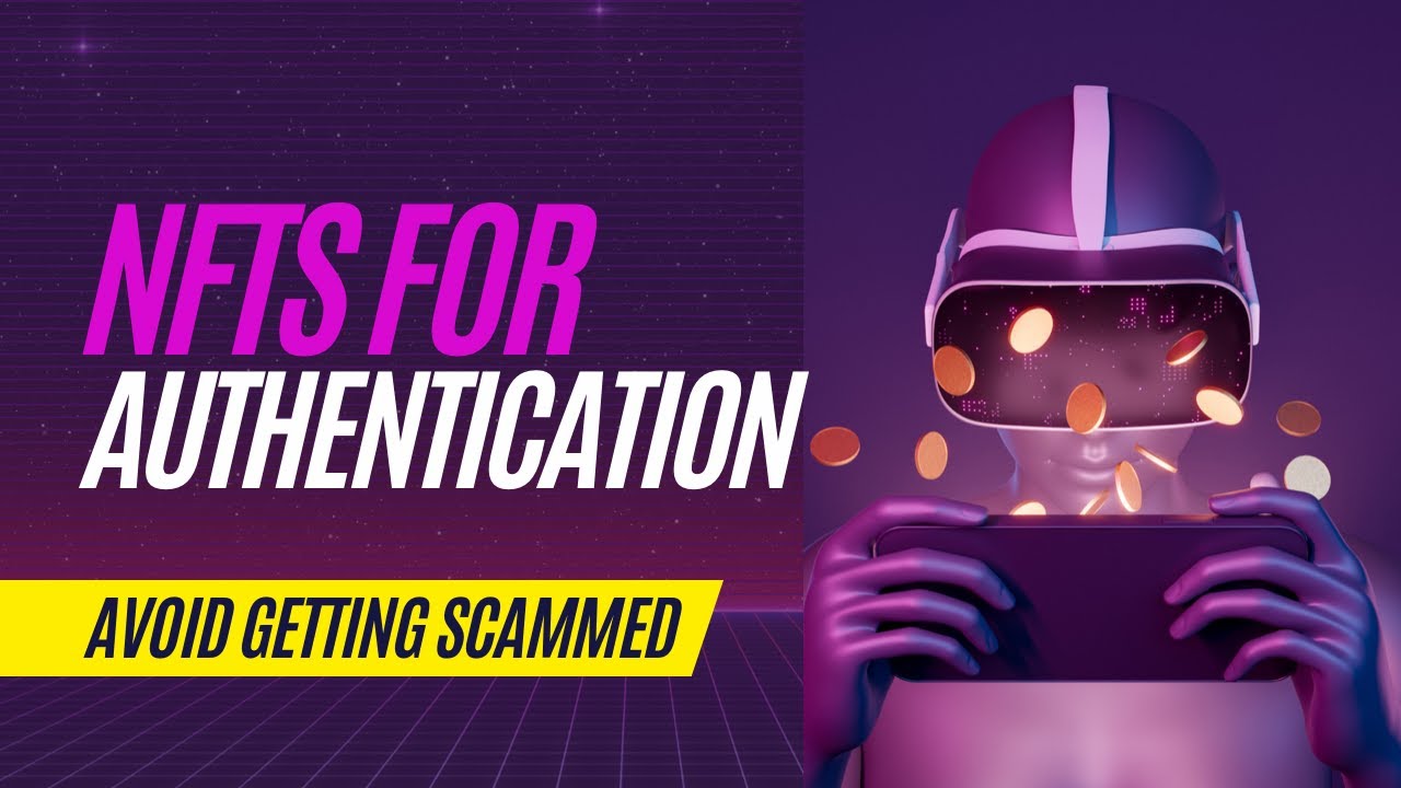 NFTS FOR AUTHENTICATION