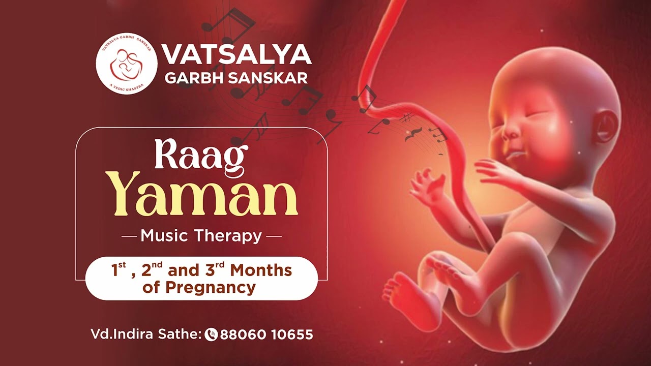 Raag Yaman | Music Therapy | 1th, 2th, and 3th Months of Pregnancy