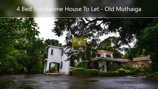 4 Bedroom Ambassadorial House For Rent In Old Muthaiga