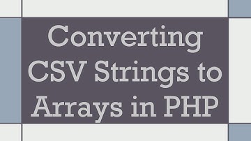 Converting CSV Strings to Arrays in PHP