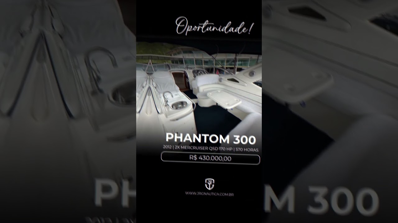 Lancha Phantom 300 2012 à venda!