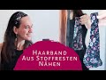 Einfaches Haarband für Anfänger nähen- schnelle Stirnband Nähidee für Stoffreste